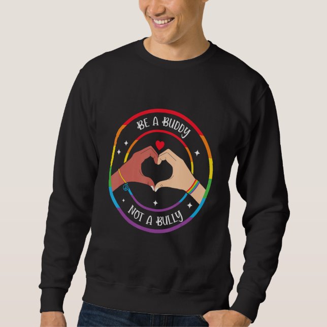 Sudadera Buddy not Bully Gay Pride Equality LGBTQ Pride Mon (Anverso)