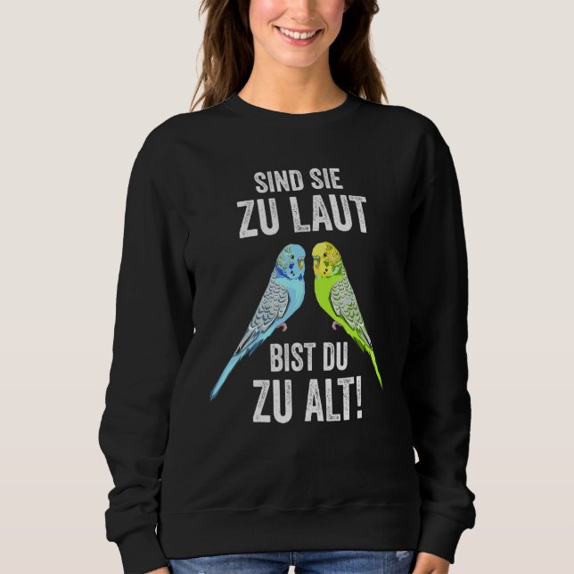 Sudadera Budgie Bird Budgie Sayings (Anverso)