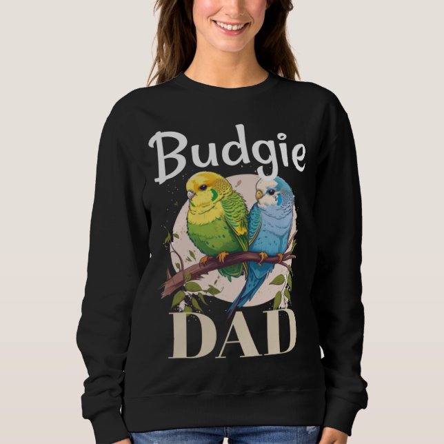 Sudadera Budgie Dad Budgerigar Parakeet Bird 8 (Anverso)