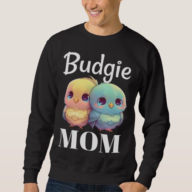 Sudadera Budgie Mom Budgerigar Parakeet Bird 98 (Anverso)