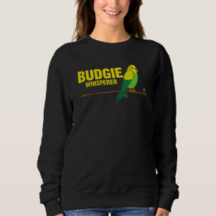 Sudadera Budgie Whisperer Cute Budgerigar Bird Dueño 6