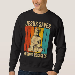 Sudadera Budismo Buda Budista Jesús Salva - Buda Recicla