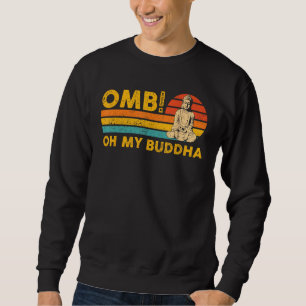 Sudadera Budismo Buda Budista Retro OMB! Oh Mi Buda