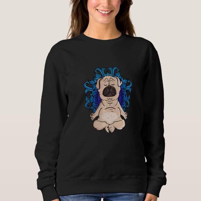 Sudadera Budismo zen Meditación Perro Mujeres Yoga Pug (Anverso)
