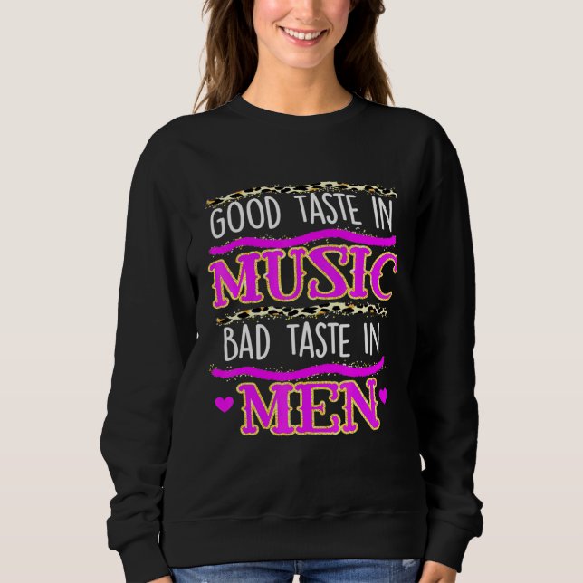 Sudadera Buen Gusto En La Música Mal Gusto En Los Hombres (Anverso)