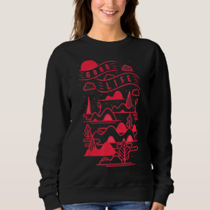 Sudadera Buena vida Aventura Camping Camping Viajes al Aire