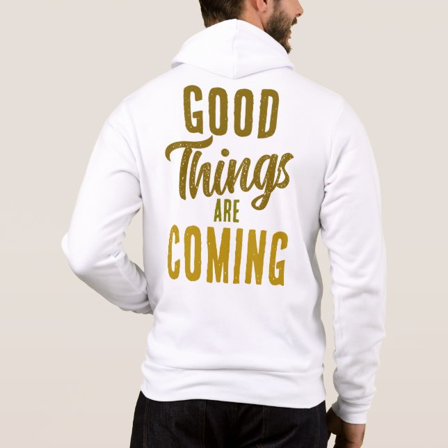 Sudadera Buenas Cosas Están Llegando ☀️ (Reverso)
