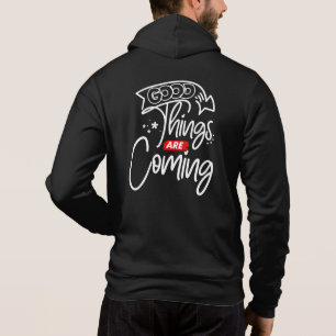 Sudadera Buenas Cosas Están Llegando-97489