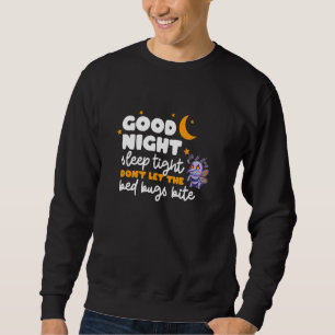 Sudadera Buenas Noches Duerme Ajustado No Dejes Que Las Chi