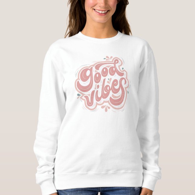 Sudadera Buenas Vibraciones (Anverso)