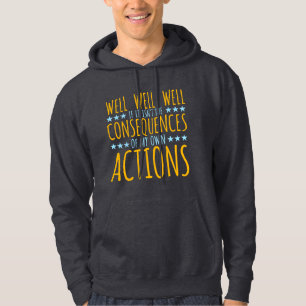 Sudadera Bueno Bueno Bueno Si No Son Las Consecuencias De M