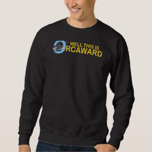 Sudadera Bueno, Este Es Orcaward Orca Funny Pool Fiesta