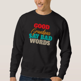 Sudadera Buenos abuelitos dicen malas palabras padre de fam