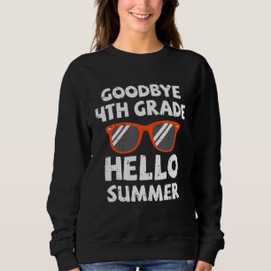 Sudadera Buenos días gafas de sol de verano de 4º grado