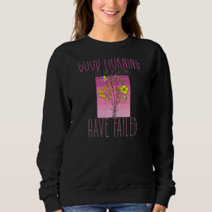Sudadera Buenos Días Las Mujeres Veo Que Los Asesinos Han F