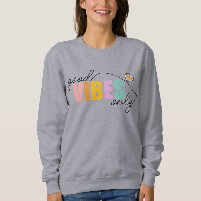Sudadera Buenos vibraciones solo corazón arcoiris (Anverso)