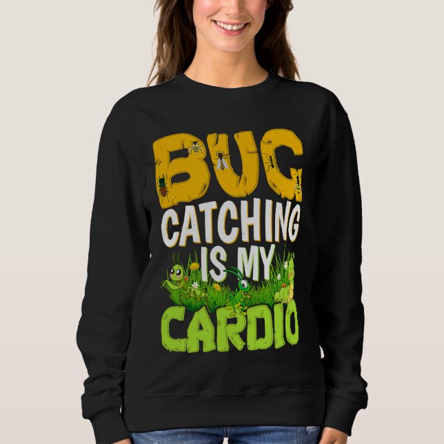 Sudadera Bug  Insect Science  Bug Catching is my Cardio  3 (Anverso)