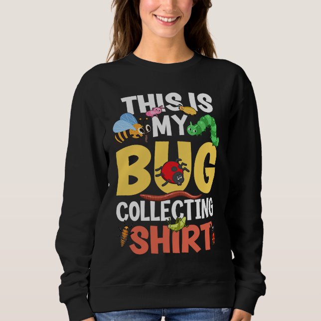 Sudadera Bug  Insect Science This is My Bug Collecting Outf (Anverso)