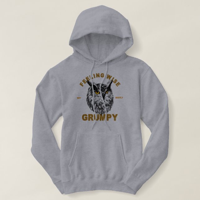 Sudadera Búho, que se siente sabio pero en su mayoría gruñó (Diseño del anverso)
