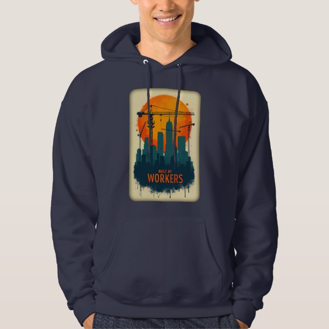 Sudadera Built by Workers City Builder Labor Day Design (Anverso)