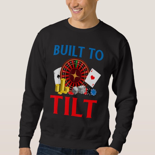 Sudadera Built to Tilt Game Playing Cards Poker (Anverso)