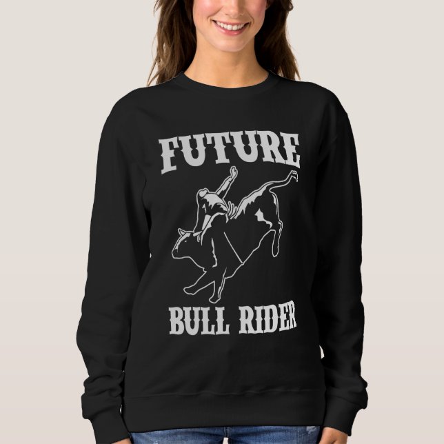Sudadera Bull Rider in Training Future Bull Rider (Anverso)