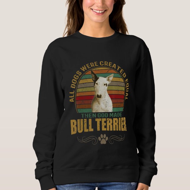 Sudadera Bull Terrier Dog Breeds Pet Dogs Men Women Childre (Anverso)