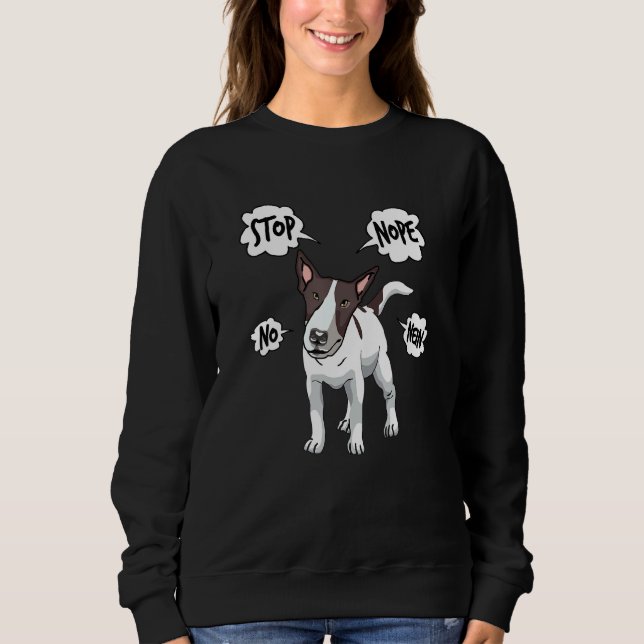 Sudadera Bull Terrier Nope No No Bull Terrier (Anverso)