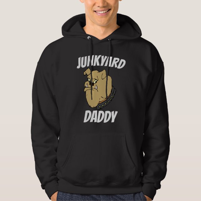 SUDADERA BULLDOG DAD HOODIES, JUNKYARD DADDY (Anverso)