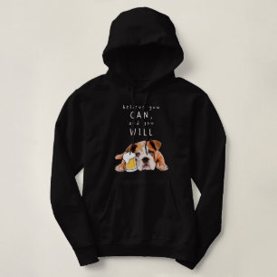 Sudadera Bulldog de Perro de Cerveza - Cree que puede, y lo