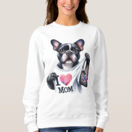 Sudadera Bulldog francés 💗 a mamá TShirt