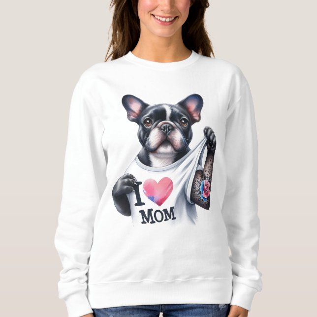 Sudadera Bulldog francés 💗 a mamá TShirt (Anverso)