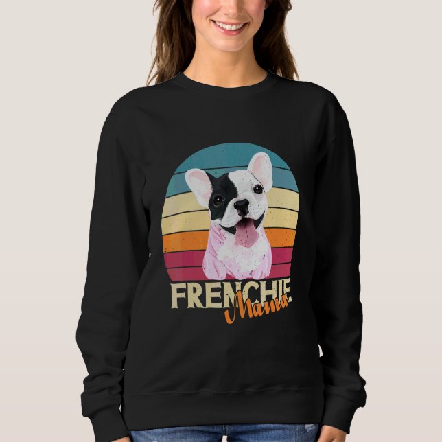 Sudadera Bulldog francés colorido Perro Perro Mamá Frenchie (Anverso)