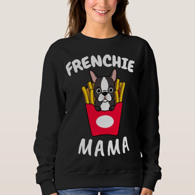 Sudadera Bulldog francés Frenchie Mamá Mamá Perro (Anverso)