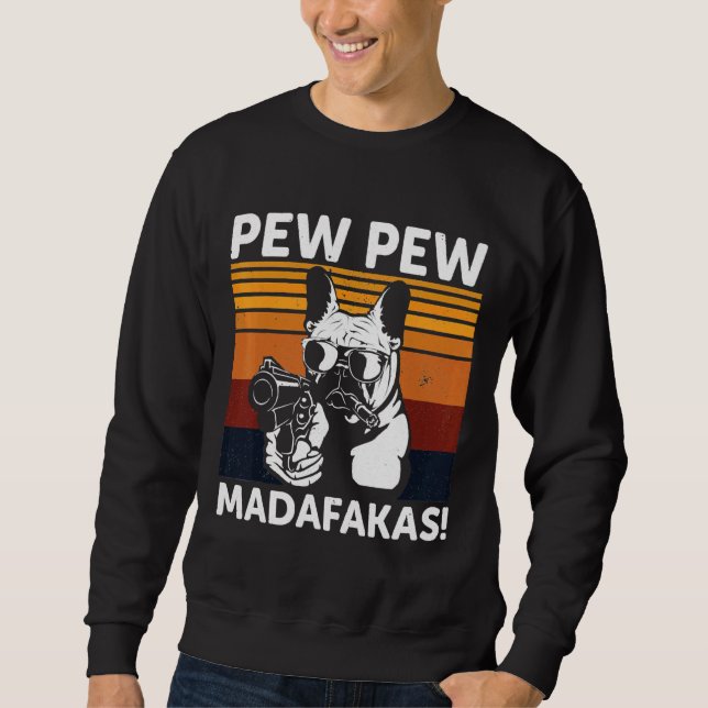 Sudadera Bulldog francés Madafakas Crazy Pew (Anverso)