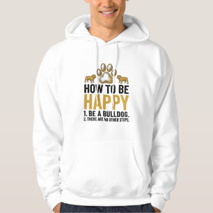 Sudadera Bulldog Frase Feliz Grabado Vintage Amante Perros