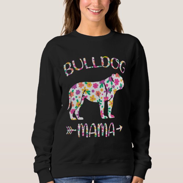 Sudadera Bulldog Mama Floral Dog Mom Mothers Day (Anverso)