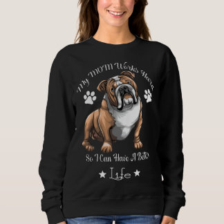 Sudadera Bulldog Work Hard For Better Life Bulldog