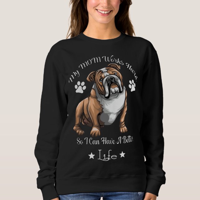 Sudadera Bulldog   Work Hard For Better Life   Bulldog (Anverso)