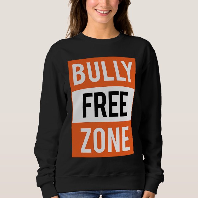 Sudadera Bully Free Zone Anti Bullying Stop Awareness Kindn (Anverso)