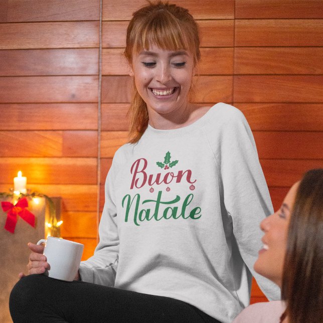 Sudadera Buon Natale Italiano Merry Christmas Holly (Subido por el creador)