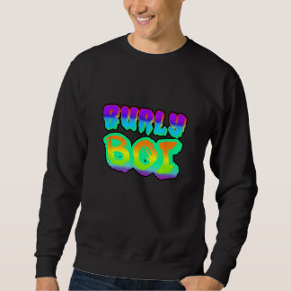 Sudadera Burly Boi Squad Bois Bois Drig Swag Clout Flex Chu