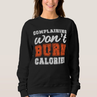 Sudadera Burn Calories print Perfect Workout Losing weight 