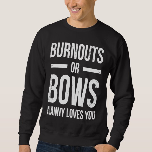 Sudadera Burnouts Or Bows Nanny Loves You For Grandmother G (Anverso)