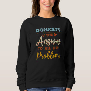 Sudadera Burros Responden A Todos Los Problemas Humor Meme