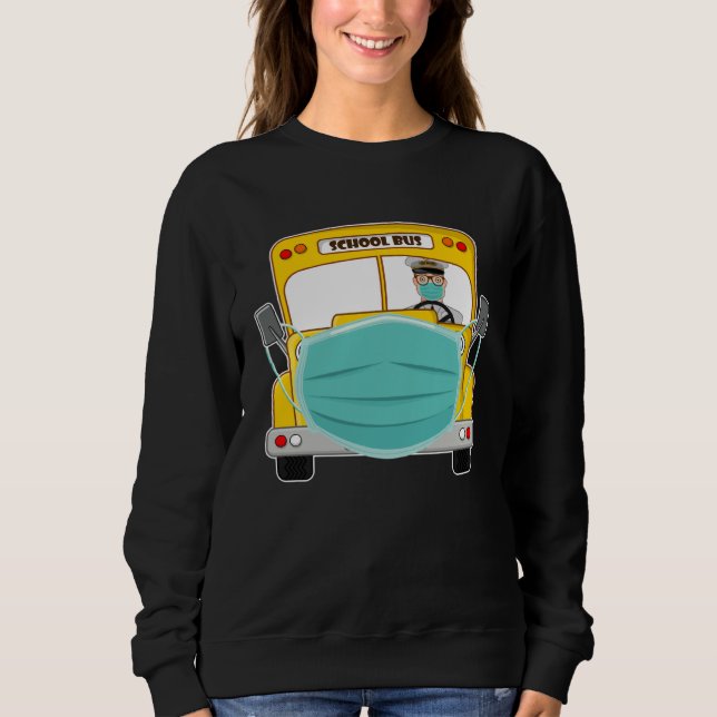 Sudadera Bus Driver Cant Mask My Love For Students School B (Anverso)