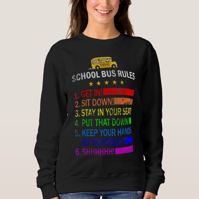 Sudadera Bus Rules  School Bus Driver Job Pride Back To Sch (Anverso)