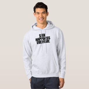 Sudadera Busca la Felicidad Todos los Días