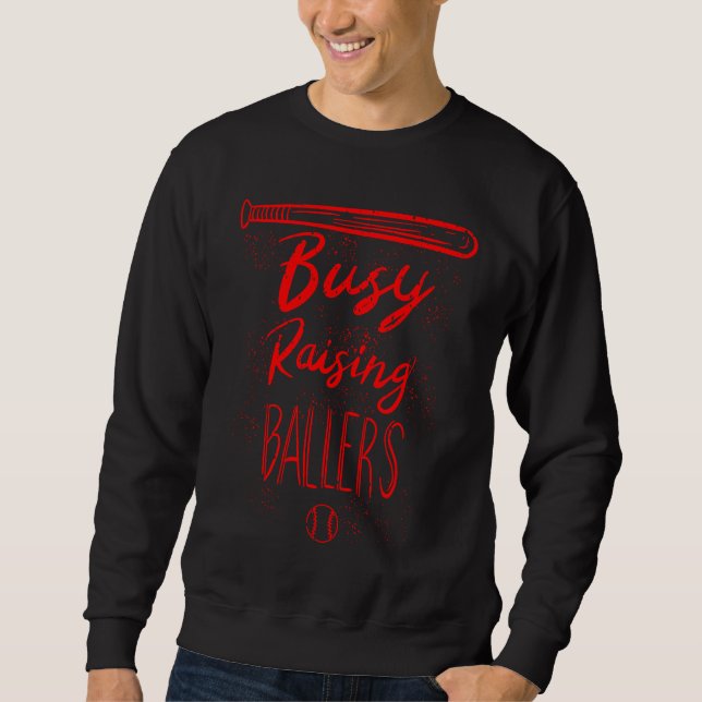 Sudadera Busy Raising Ballers Cute Baseball Players Dad (Anverso)
