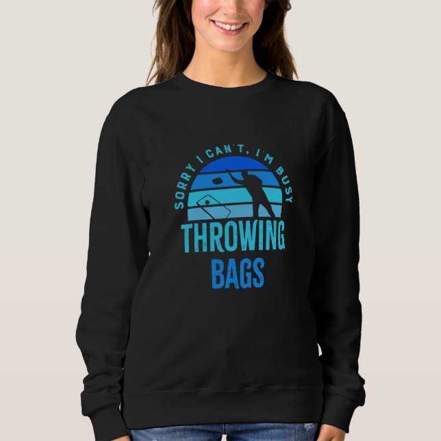 Sudadera Busy Throwing Bags Cornhole Squad Hobby Sports (Anverso)